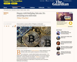 Source:<br>
<a href="https://www.theguardian.com/commentisfree/2019/jan/03/10th-birthday-bitcoin-cryptocurrency" target="_blank">https://www.theguardian.com</a>