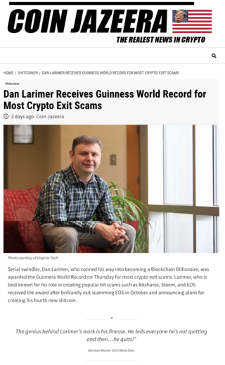 <p>Source: <a href="https://coinjazeera.news/dan-larimer-receives-guinness-world-record-for-most-crypto-exit-scams/" target="_blank">coinjazeera.news</a></p>